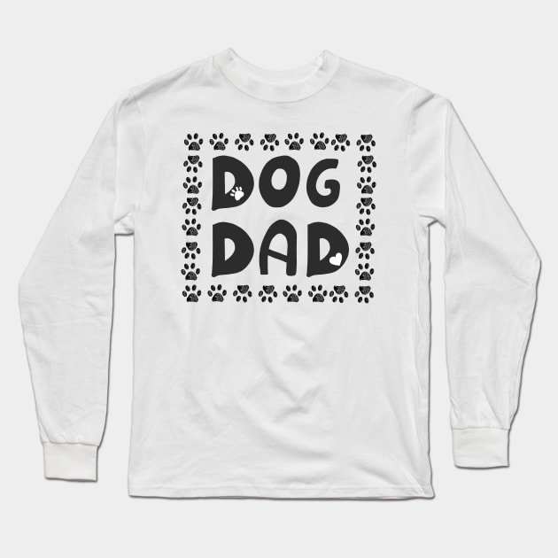 Hand written ''DOG DAD'' text Long Sleeve T-Shirt by GULSENGUNEL
